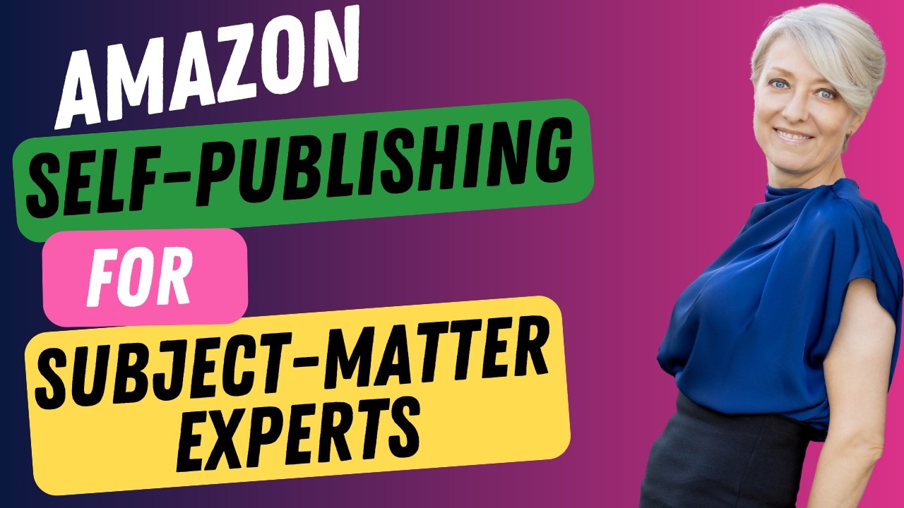 Amazon Self-Publishing for Subject Matter Experts (SMEs)