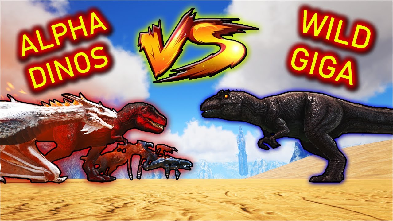 WILD GIGA VS ALPHA REX, ALPHA WYVERN & OTHER ALPHA CREATURES | Ark Battles | Thyrulous