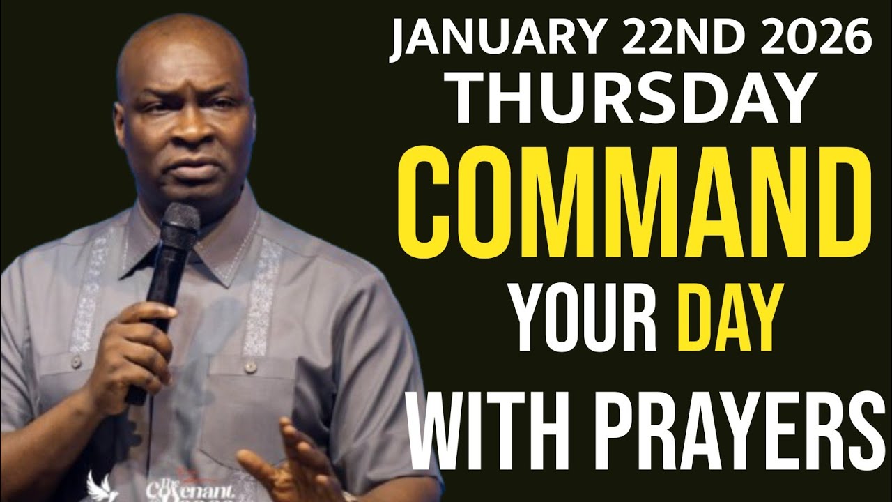 [THURSDAY 22ND JANUARY, 2026]SPEAK INTO YOUR THURSDAY  BEFORE THE ENEMY DOES-APOSTLE JOSHUA SELMAN