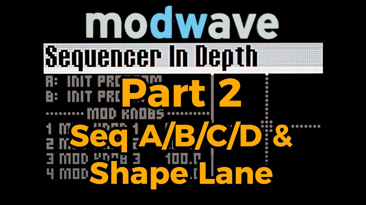 Korg Modwave Sequencer In Depth - Part 2: Modulation and Shape Lanes