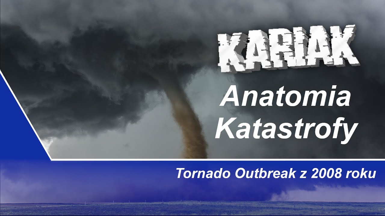 Anatomia Katastrofy: Poland Tornado outbreak z 2008
