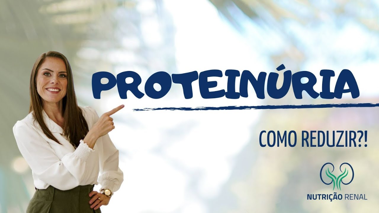 COMO REDUZIR A PROTEINÚRIA | RENAL CRÔNICO