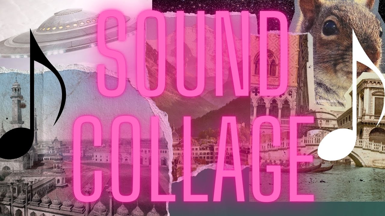 Sound Collage Quick Start Guide