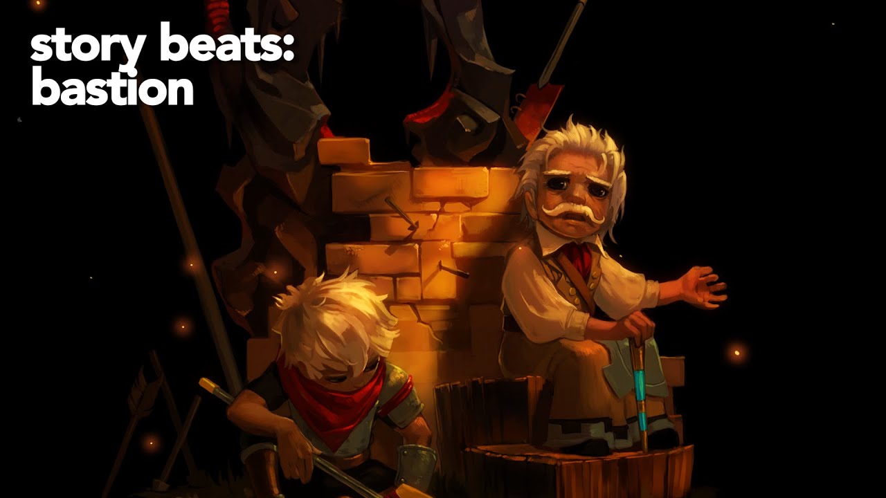 Story Beats: Bastion