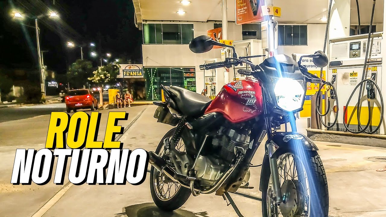 NOTURNO DE FAN 125 SEM FILTRO - PASSAD&Atilde;O DE 125 NO MODO CHAVE - FAN 125 SEM FILTRO -MOTOVLOG NOTURNO