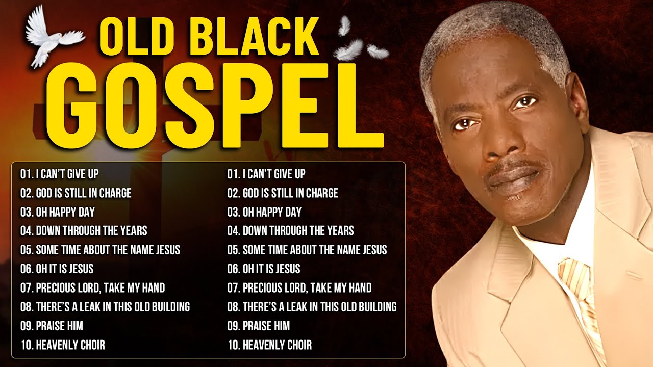CLASSIC BLACK CHURCH GOSPEL | OLD SCHOOL GOSPEL 60S 70S 80S | TIMELESS PRAISE MUSIC