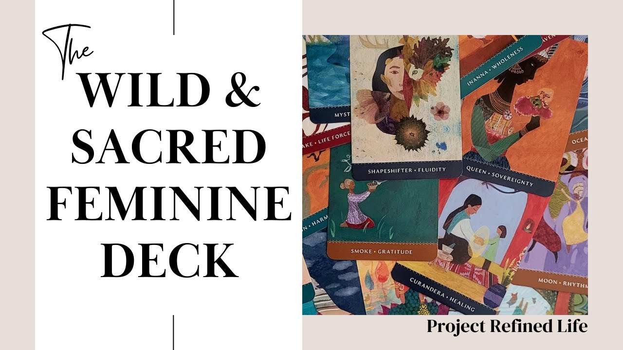 The Wild & Sacred Feminine Deck || Walkthrough & #playingwithpairs