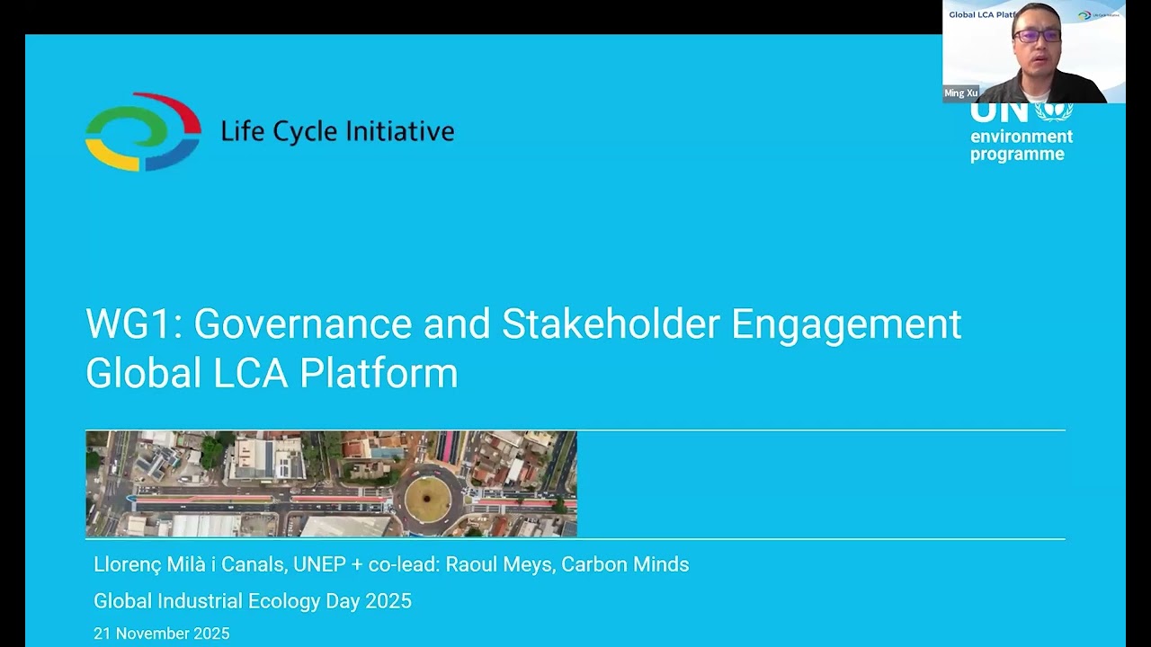 IE Day 2025 - Global LCA Platform: Building a Global Data Infrastructure for LCA with UNEP