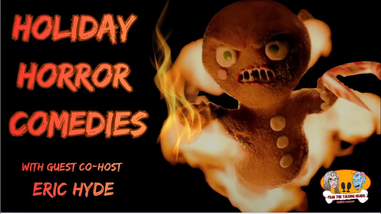Holiday Horror Comedies: Part 1