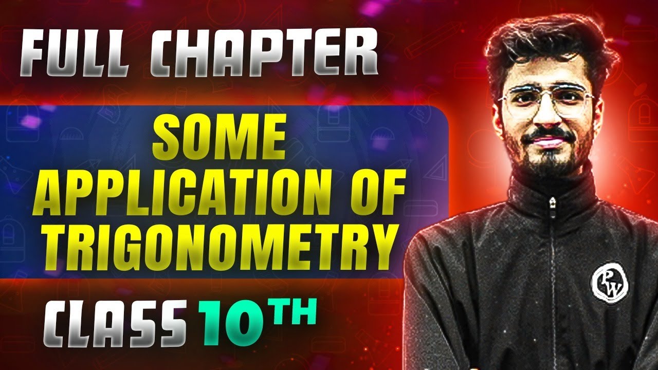 Some Application Of Trigonometry  FULL CHAPTER | Class 10th Mathematics | Chapter 9 | Udaan