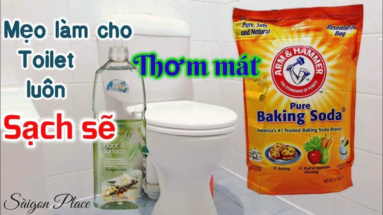 Cách làm cho Toilet nhà Bạn không bao giờ dơ hôi luôn sạch và thơm - @SaigonPlace