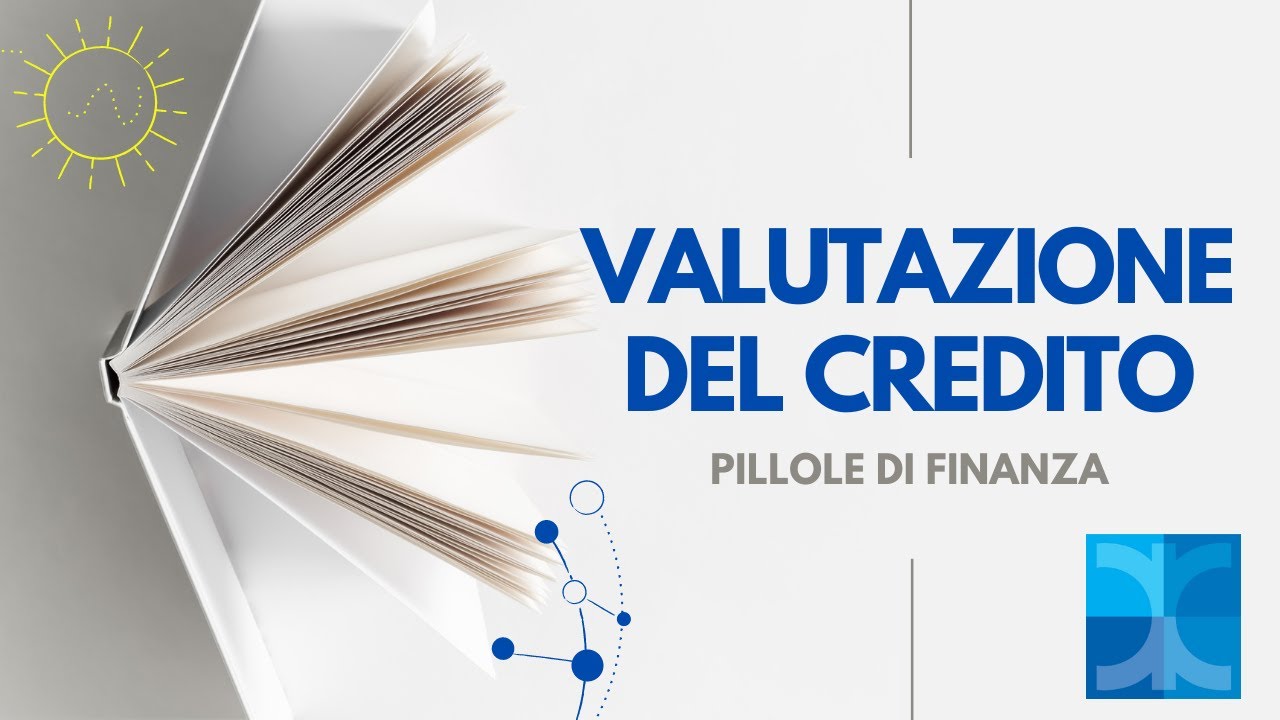 NUOVE TENDENZE NELLA VALUTAZIONE DEL CREDITO