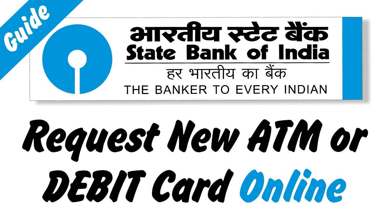 How to Apply or Request New ATM or Debit Card online [State Bank of India]