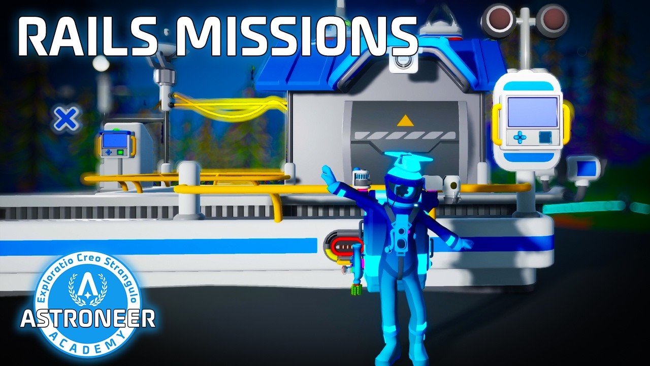Миссии Rails | Astroneer Academy 302 Extra