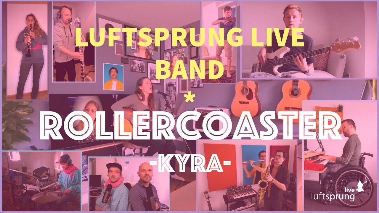luftsprung live band feat. Kyra - Rollercoaster