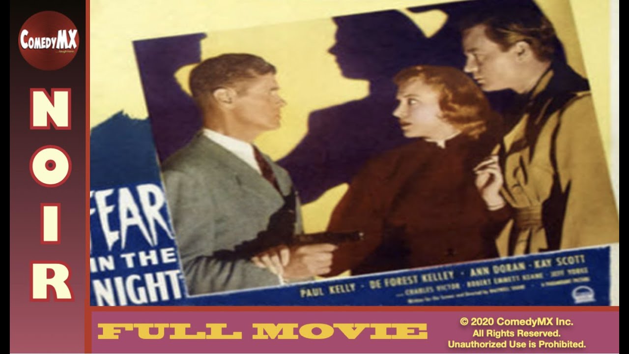 Fear in the Night | Full Movie | Paul Kelly, DeForest Kelley, Ann Doran