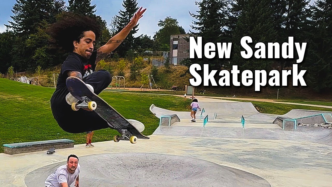 New Sandy Skatepark Session