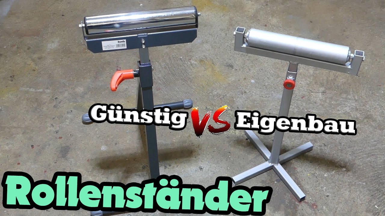 Eigenbau Rollenständer oder besser günstig kaufen?