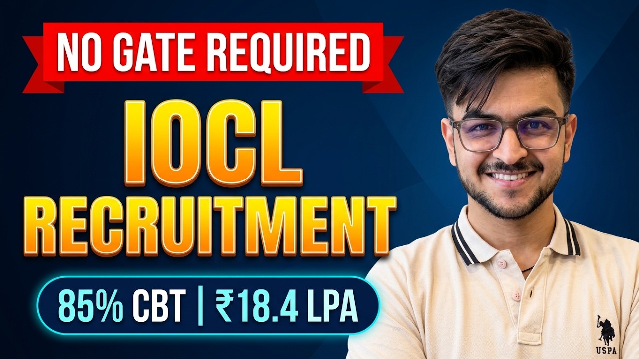 IOCL Graduate Engineer Recruitment 2026 WITHOUT GATE : Salary, Syllabus, and Selection Process #IOCL