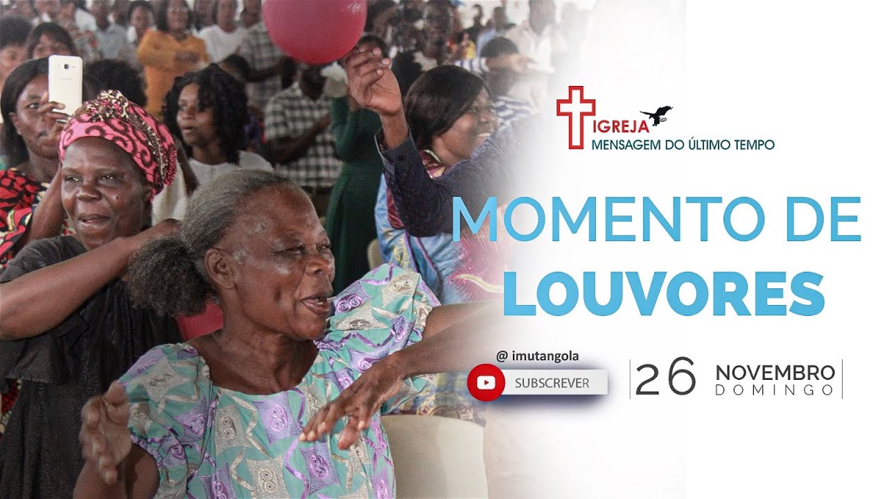 MOMENTOS DE LOUVORES E ADORAÇÃO - DOMINGO 26 11 2023