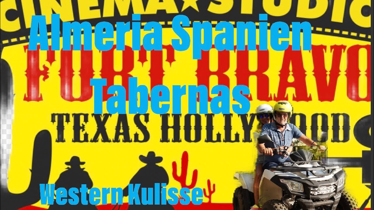 Spanien 🇪🇸 Fort Bravo Tabernas  Filmkulisse für Western Filme in der Tabernas Wüste bei Almeria