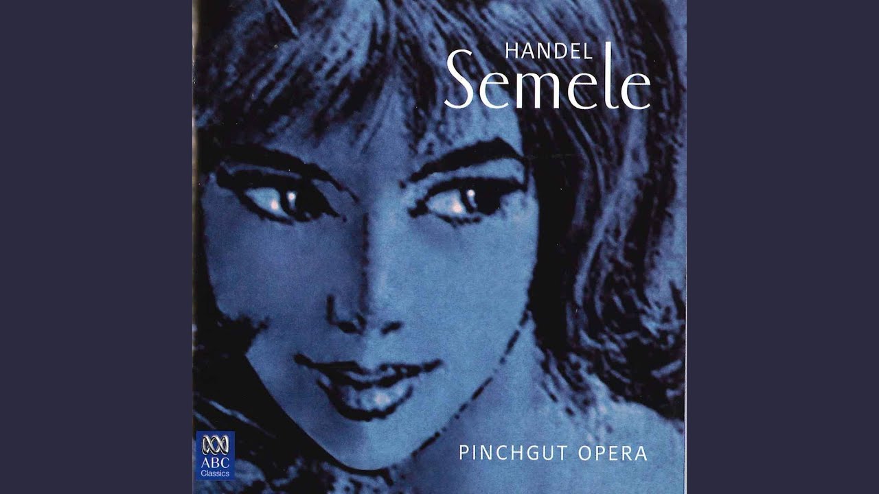 Semele, HWV 58, Act III: 