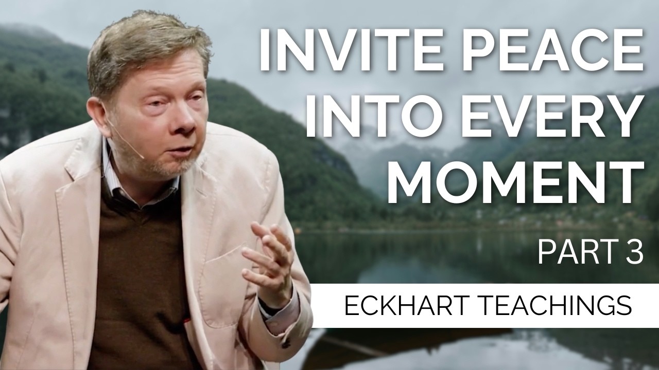 Living from Being, Not Doing | Eckhart Tolle on Discovering the Here and Now (Part 3)