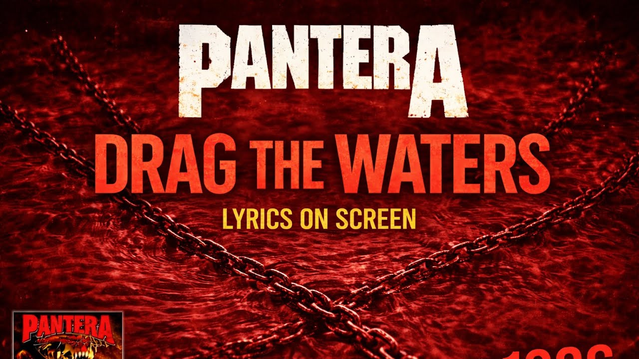 Pantera - Drag The Waters (Lyrics on Screen Video 🎤🎶🎸🥁)