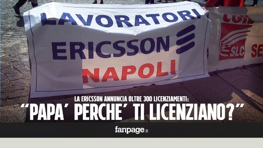 Ericsson e il dramma dei lavoratori che rischiano il posto: 