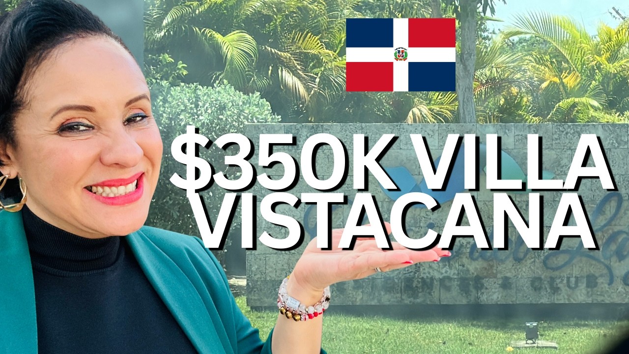 $350,000 Villa in Vistacana Punta Cana | Oasis del Lago Walkthrough
