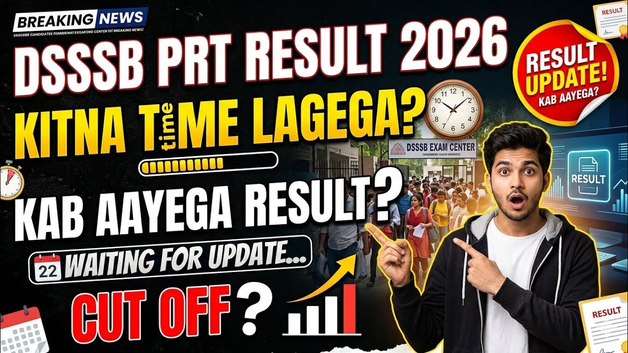 DSSSB PRT Result 2026 Kab Aayega? 😱 | Kitna Time Lagega? | Safe Score & Cut Off?