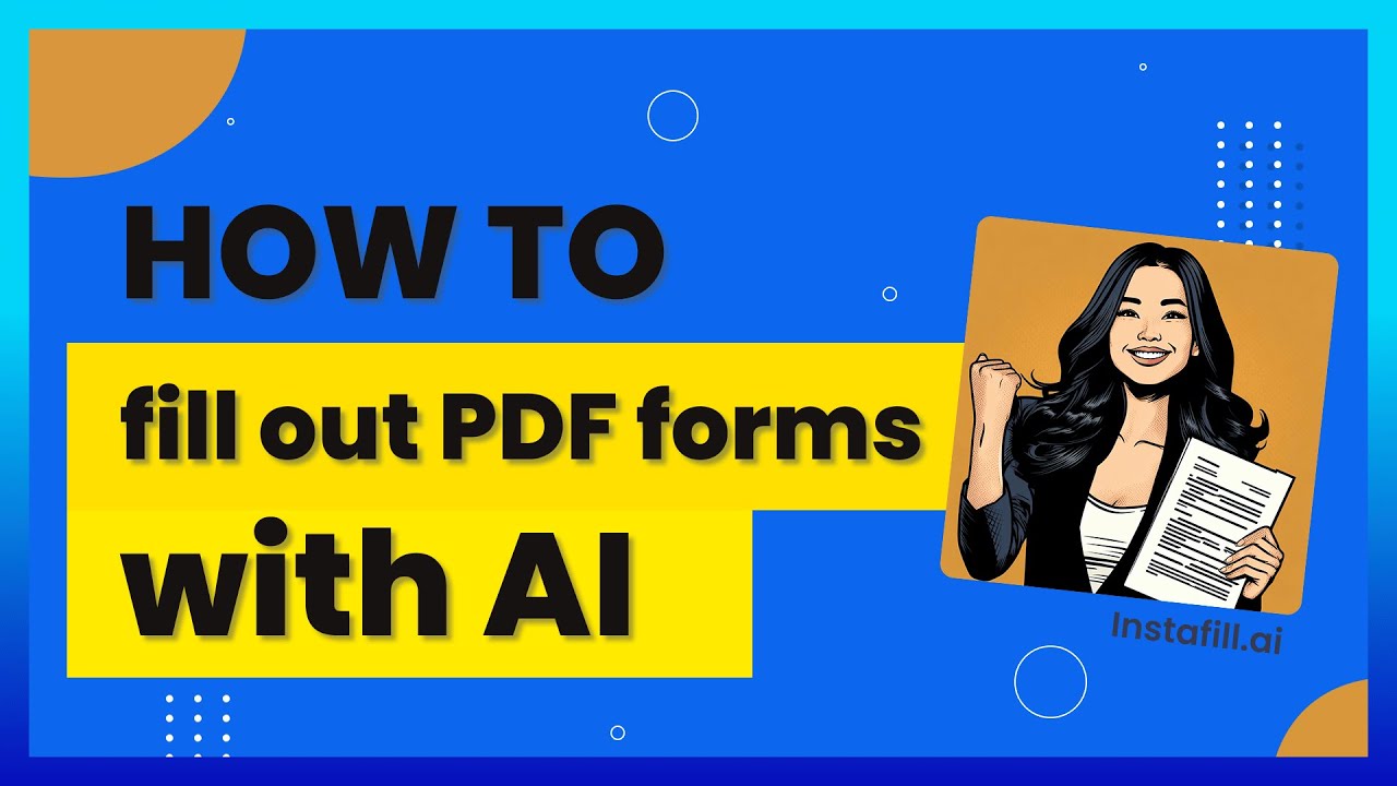 How to fill out PDFs in seconds with AI form filler