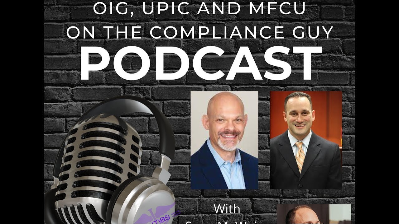OIG, UPIC and MFCU Investigations
