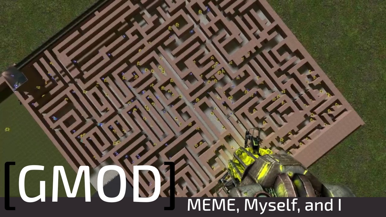 [GMOD] Мем, я сам и я
