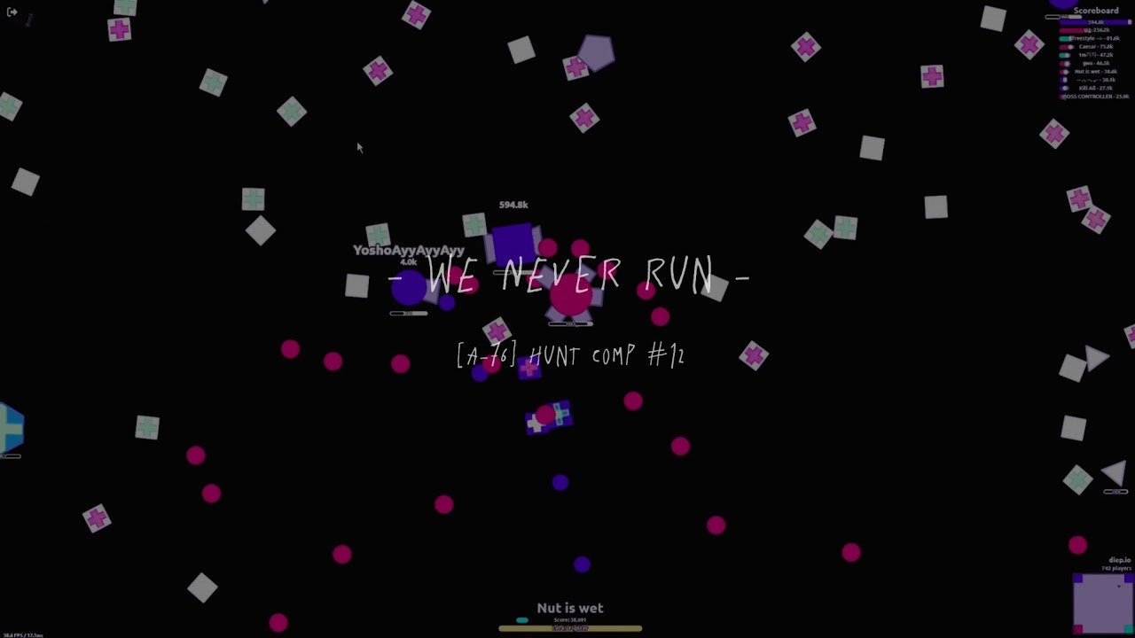 - We Never Run - // [A-76] Hunt Comp #12 | Diep.io 2026
