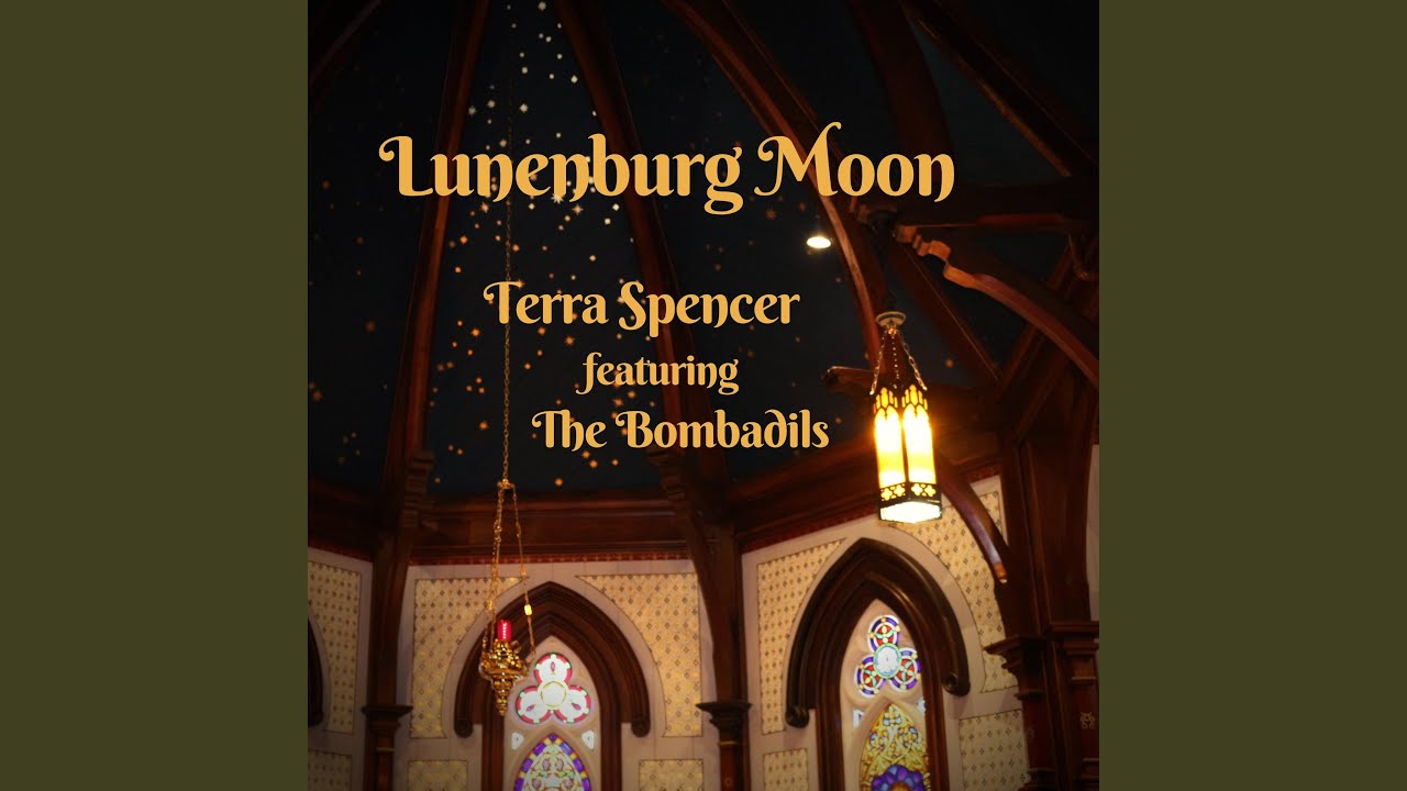 Lunenburg Moon (feat. The Bombadils)