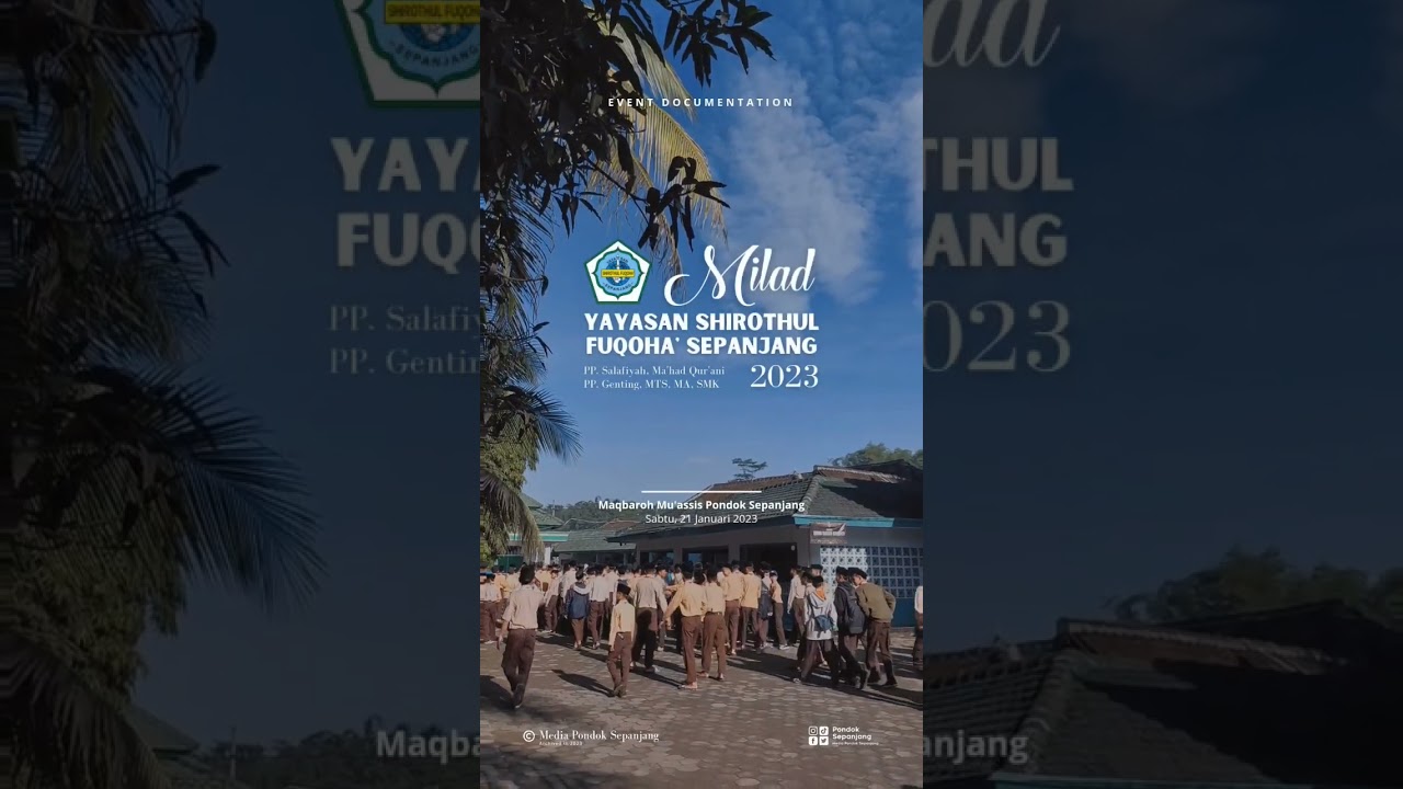 Milad Yayasan Shirothul Fuqoha' Sepanjang 2023 #pondoksepanjang #santrisepanjang