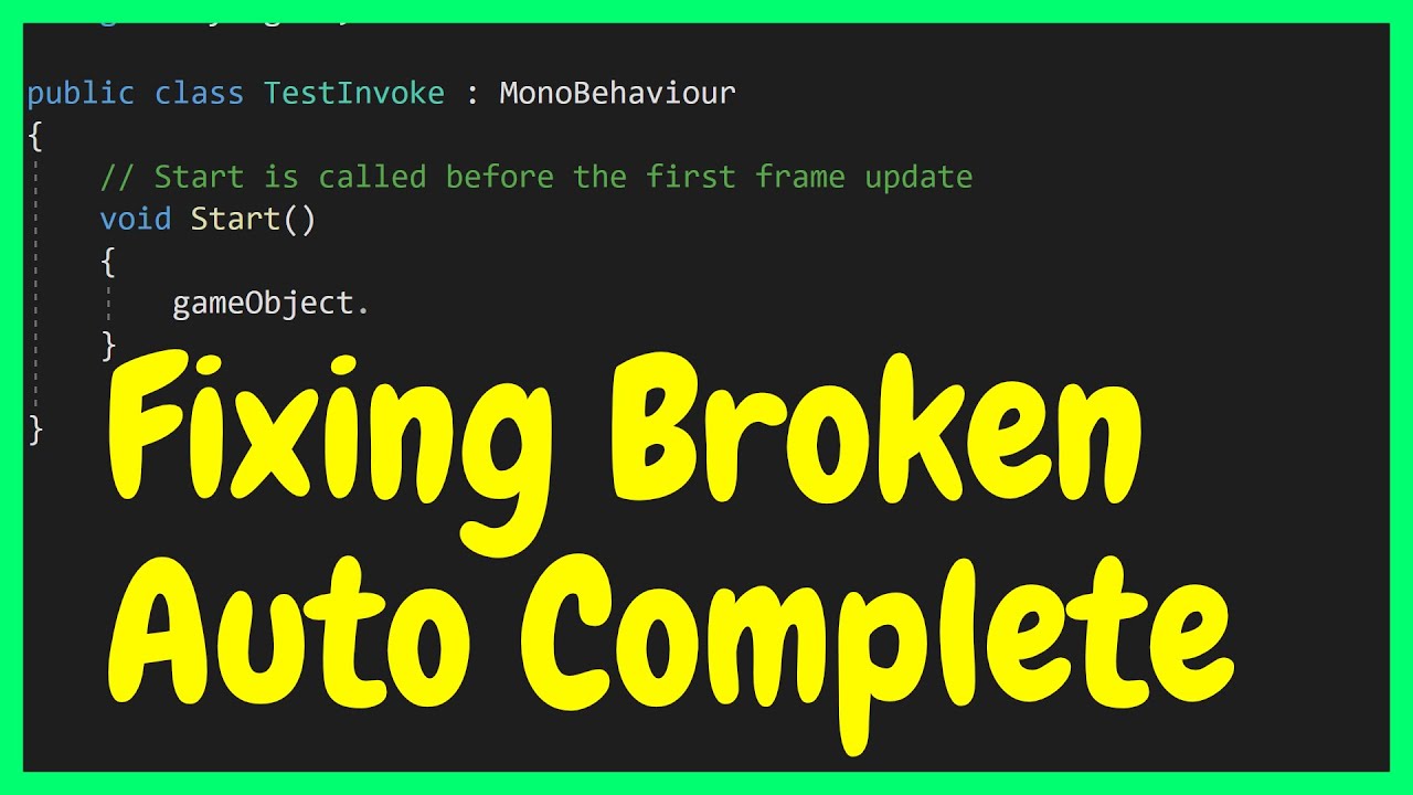 Fix Visual Studio Autocomplete/Intellisense in Unity - (2018, 2019, 2020, 2021, 2022, 2023)