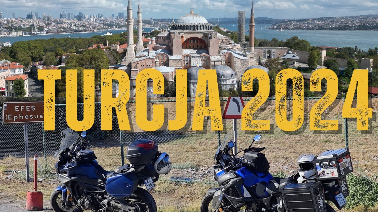 Turcja 2024 - wyprawa motocyklowa