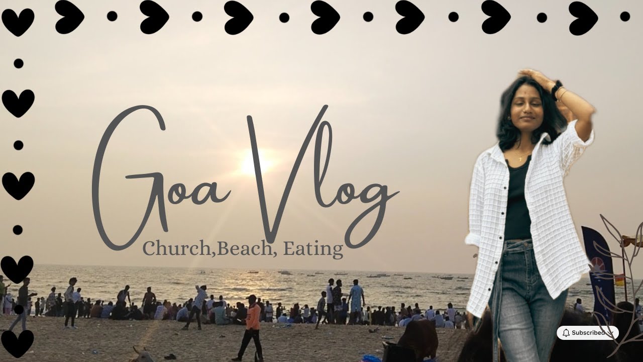 Goa Vlog | Travel diaries | Vlog-1 | Melisaaa