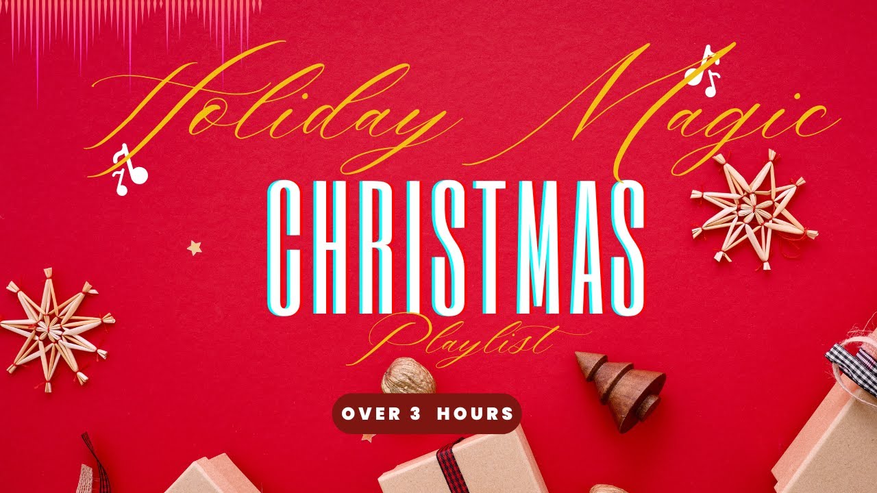 Holiday Magic-Music playlist