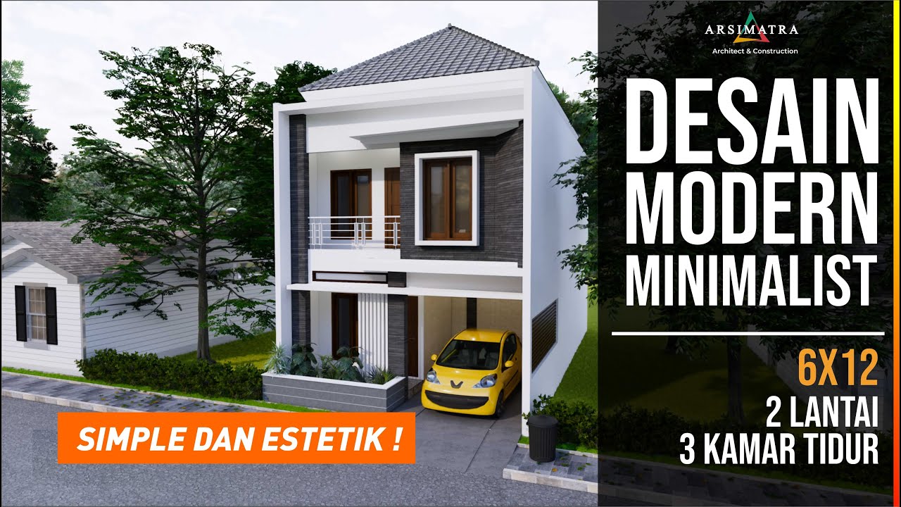 Simple Dan Estetik ! Desain Rumah Modern Minimalis 2 Lantai di Lahan 6x12