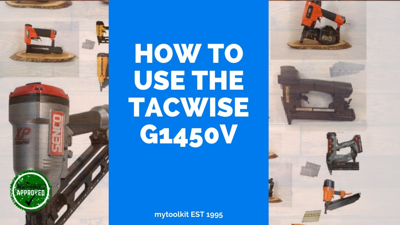 How To Use The Tacwise 14 Series Framing Stapler G1450V