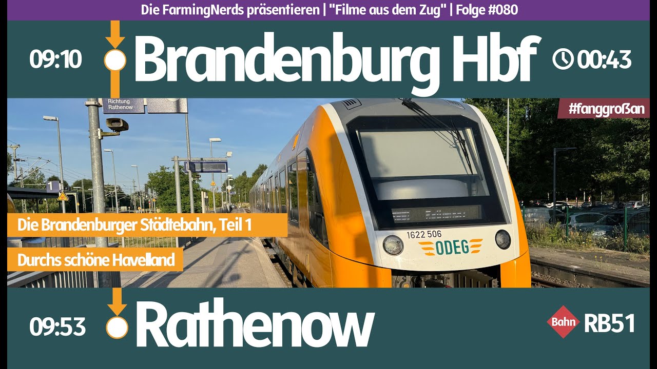 #080 | Führerstandsmitfahrt | RB51 Brandenburg Hbf - Rathenow (LRW-LB) | Die Städtebahn, Teil 1