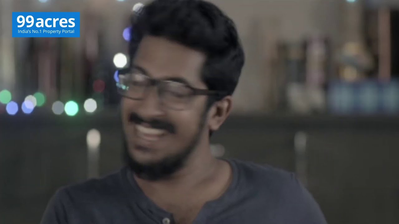 99acres.com - Bachelor TVC - Find Your House on Rent