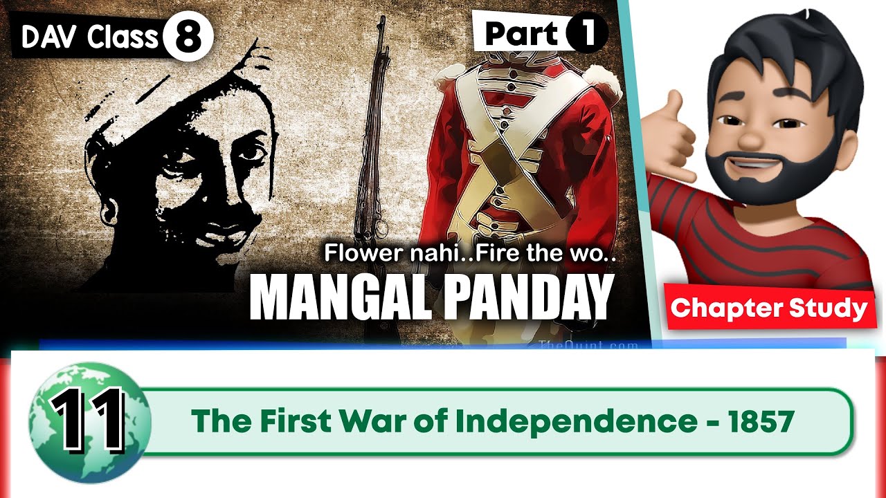 Chapter 11 | The First War of Independence | Class 8 DAV Social Science | Chapter Study 1🔥