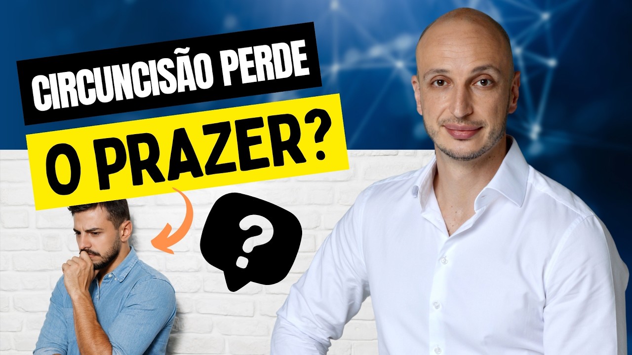 A CIRCUNCIS&Atilde;O PODE AFETAR A SENSIBILIDADE DO P&Ecirc;NIS E O PRAZER? | O QUE DIZ A CI&Ecirc;NCIA!