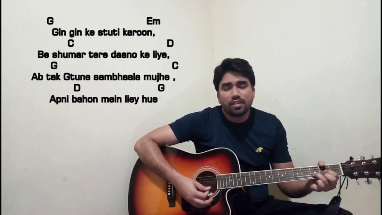 Gin Gin Ke Stuti Karoon....! HIndi Worship song....! - Guitar Tutorial~