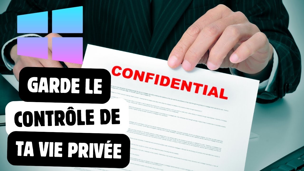 Comment Param&eacute;trer la Confidentialit&eacute; Windows