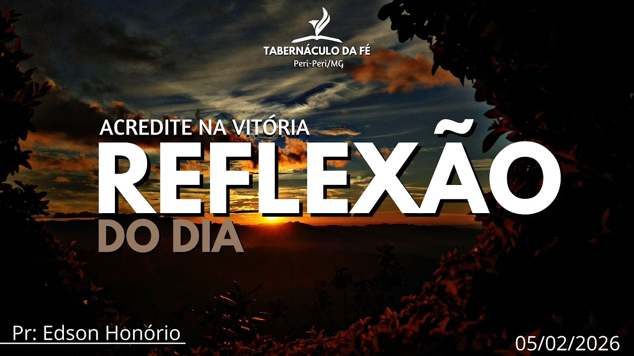 Reflex&atilde;o do Dia | ACREDITE NA VIT&Oacute;RIA